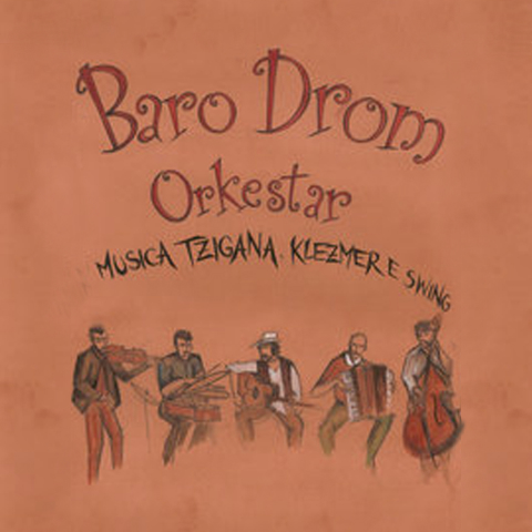 immagine:  BARO DROM ORKESTAR